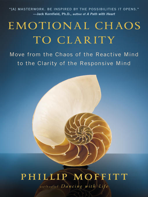 Title details for Emotional Chaos to Clarity by Phillip Moffitt - Wait list